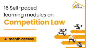 16 Self-Paced Learning Modules on Competition Law