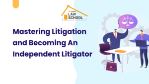 Lawctopus’ 6-Month Long Course on ‘Mastering Litigation and Becoming An Independent Litigator’ [June 1, 2025 – November 30, 2025]